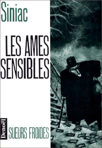 les âmes sensibles