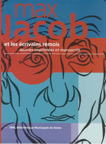 Max Jacob et les écrivaine rémois