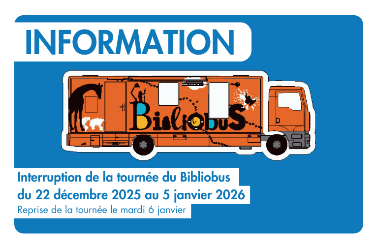 Interruption de la tournée du Bibliobus
