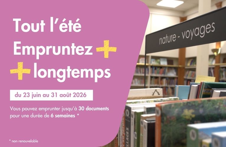 Empruntez 30 documents pour 6 semaines