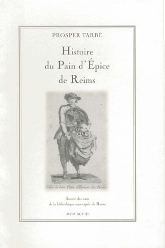 Histoire du pain d'épice de Reims