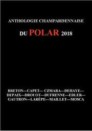 Anthologie champardennaise du polar 2018 | 