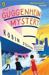 The Guggenheim Mystery / Robin Stevens | Stevens, Robin (1988-....)