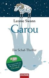 Garou : Ein Schaf-Thriller / Leonie Swann | Swann, Leonie (1975-....)