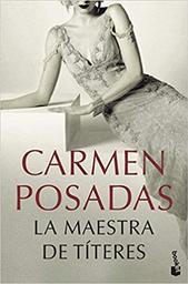 La maestra de titeres / Carmen Posadas | Posadas, Carmen de (1953-....)