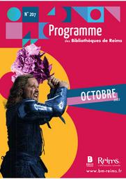 Programme des bibliothèques de Reims. 207, Octobre 2022 | 