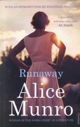 Runaway / Alice Munro | Munro, Alice (1931-....)