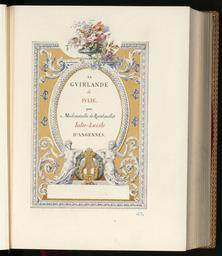 La Guirlande de Julie. Pour Mademoiselle de Rambouillet, Julie-Lucile d'Angennes / [écrit et enluminé par Eugène Auger] | Auger, Eugène (1847-1922). Artiste