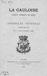 La Gauloise, société gymnique de Reims : Assemblée générale annuelle du 4 septembre 1882 | 