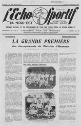 L'Echo sportif du Nord-Est : Officiel de la Ligue du Nord-Est de F. A. (Champagne-ile de France). Officiel de la Fédération de Rugby (Comité de Champagne). Officiel de l a Ligue de Champagne de Marche U.F.M. (Marne, Ardennes, Aube, Haute-Marne), Officiel du Comité de Champagne de Basket (Marne-Aube) / Le gérant : H. Sohet | 