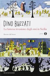 La famosa invasione degli orsi in Sicilia / Dino Buzzati | Buzzati, Dino (1906-1972)
