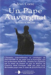 Un pape auvergnat / Jean Corre | Corre, Jean (1922-....) - historien local. Auteur