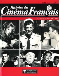 Histoire du cinéma français : encyclopédie des films / Bessy, Maurice ; Chirat, Raymond | 