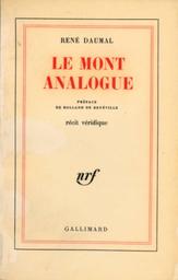 Le Mont analogue : Récit véridique / René Daumal | Daumal, René (1908-1944). Auteur