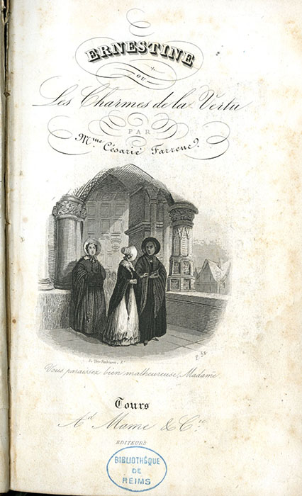 Ernestine, ou les charmes de la vertu, suivie de Nelly, ou la jeune artiste, et de Caroline et Juliette, Mme Césarie Farrenc. P 21506