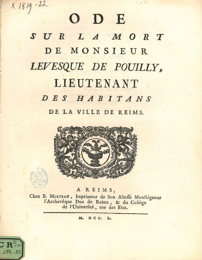 <i>Ode sur la mort de Monsieur Levesque de Pouilly</i>. CR III 532 22 MM