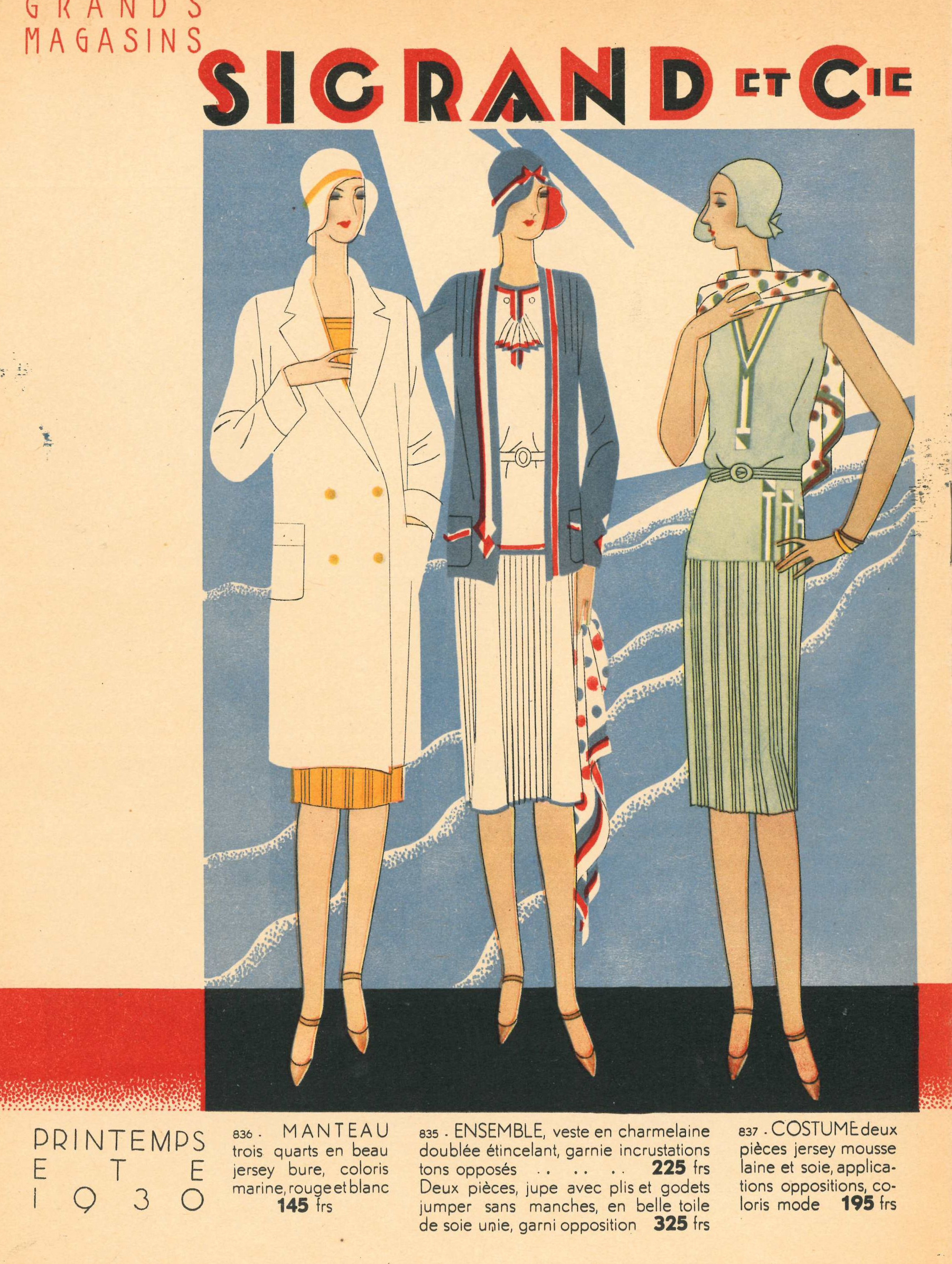 Magazine de mode ancienne des années 1930. Trois femmes côte à côte, portent un ensemble vestimentaire élégant de l'époque. Le fond est de couleurs vives avec un ciel bleu stylisé. En haut du document, il y a le texte GRANDS MAGASINS SIGRANDS et CIE. Les tenues exposées sont décrites en bas de l'image avec des détails sur les vêtements. A gauche une femme porte un manteau blanc, une jupe jaune et un chapeau clair. Au vendre une femme porte une robe rayée avec une veste foncée à détails rouges et un chapeau coloré. A droite une femme porte une tenue verte à rayures verticales avec un châle à motif et un chapeau clair. En bas à gauche, il est écrit PRINTEMPS 1930.