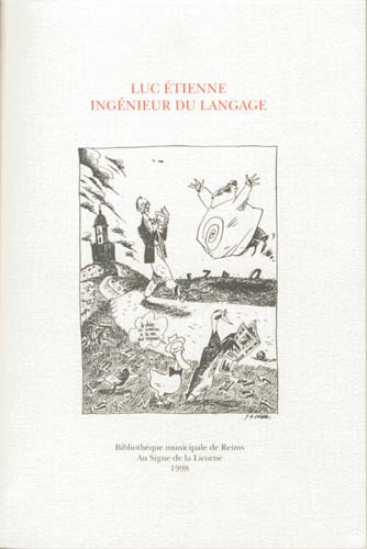 Luc Etienne, ingénieur du langage