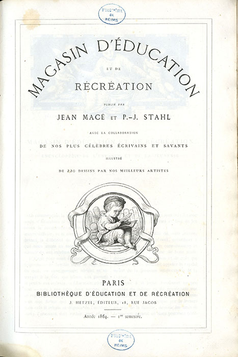 Magasin d'éducation et de récréation. PER X 7