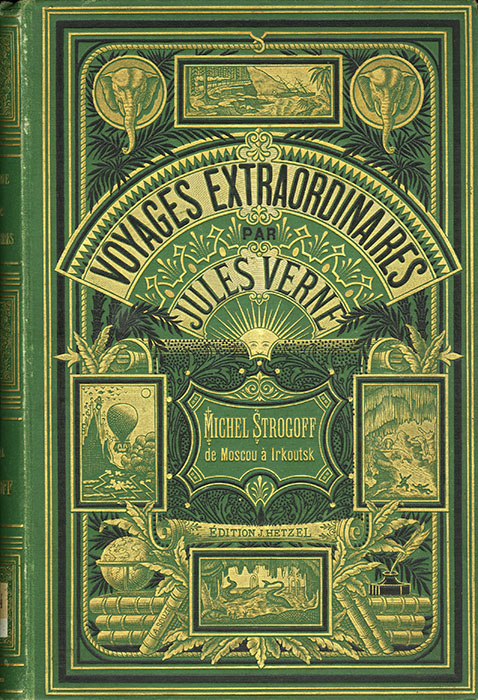 Jules Verne, Michel Strogoff. Hetzel, [1876]. MM 5404