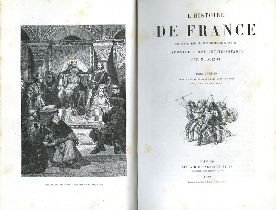 François Guizot, L'Histoire de France depuis les temps les plus reculés jusqu'en 1789, racontée à mes petits enfants. Hachette, 1882. MM 2191