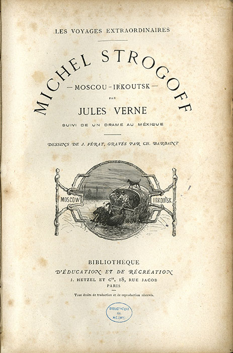 Jules Verne, Michel Strogoff. Hetzel, [1876]. MM 5404